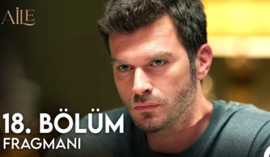 Aile dizisi yeni 18. Bölüm fragmanı izle | Aile yeni bölüm yayınlandı mı, Show tv bu akşam olacak mı?