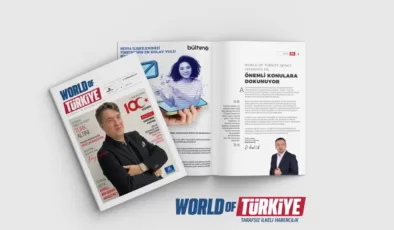 World of Türkiye Dergisi ikinci sayısı yayında