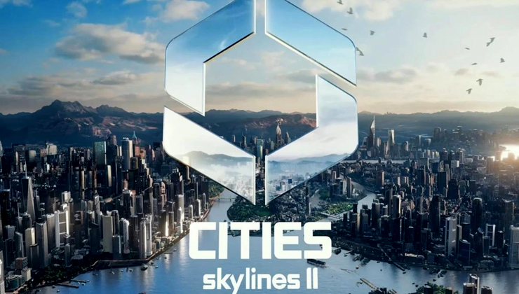 Cities: Skylines 2 geliyor! Fiyatı, sistem gereksinimleri ve özellikleri