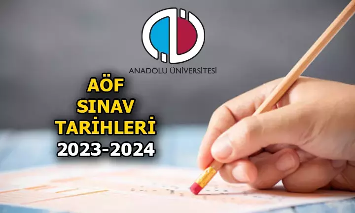 AÖF güz dönemi sınavları online mı, yüz yüze mi? AÖF 2023-2024 sınav takvimi