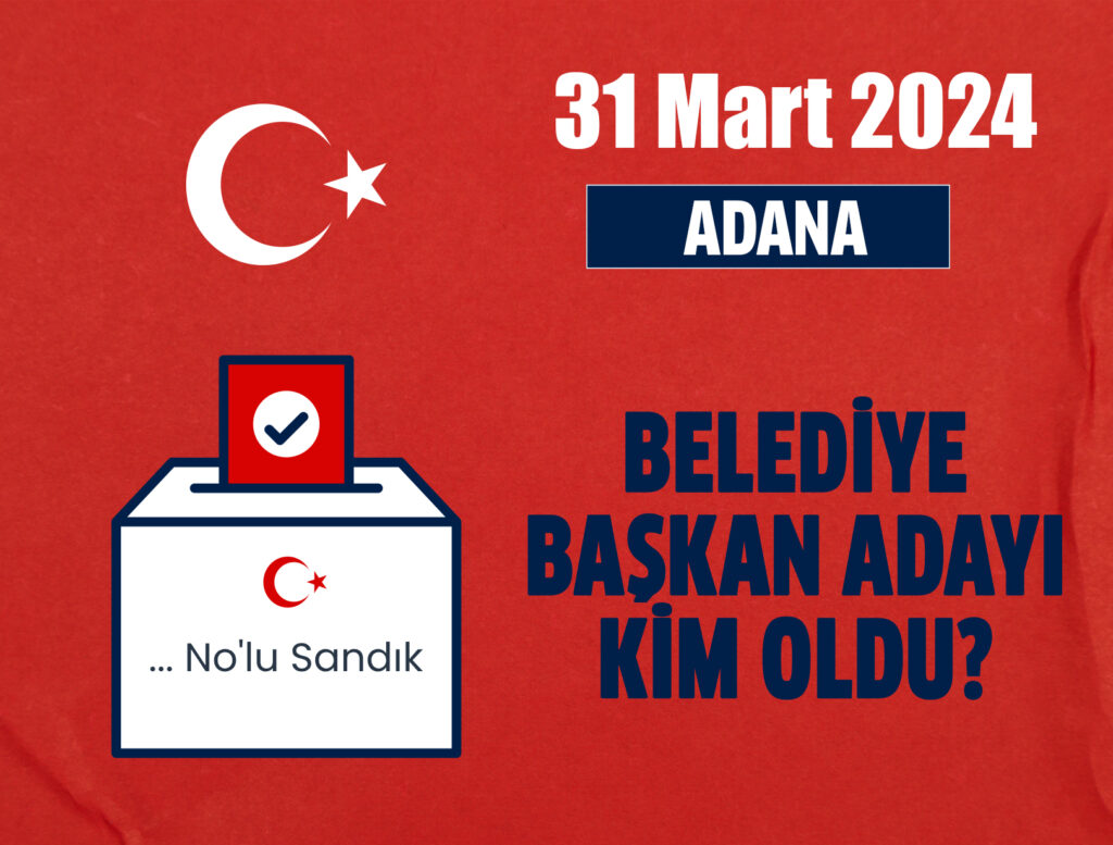 Adana belediye başkan adayı kim oldu? Ak Parti, MHP, CHP, HDP Adana belediye başkan adayı kim oldu? Adana Yüreğir, Seyhan, Çukurova, Sarıçam, Kozan, Aladağ, Ceyhan, Feke, Karaisalı, Karataş ilçe belediye başkan adayları kim oldu?