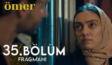 Ömer 11 Aralık yeni 35. Bölüm 2. Fragmanı, Star Ömer (34. Bölüm) son bölümde neler oldu? Ömer dizisi bu akşam mı, ne zaman?