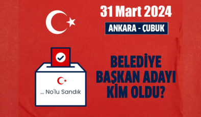 2024 AK Parti Çubuk belediye başkan adayı kim oldu, açıklandı mı?