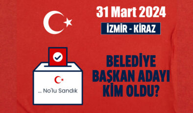 AK Parti Kiraz belediye başkan adayı kim oldu, açıklandı mı? 31 Mart 2024 yerel seçimleri