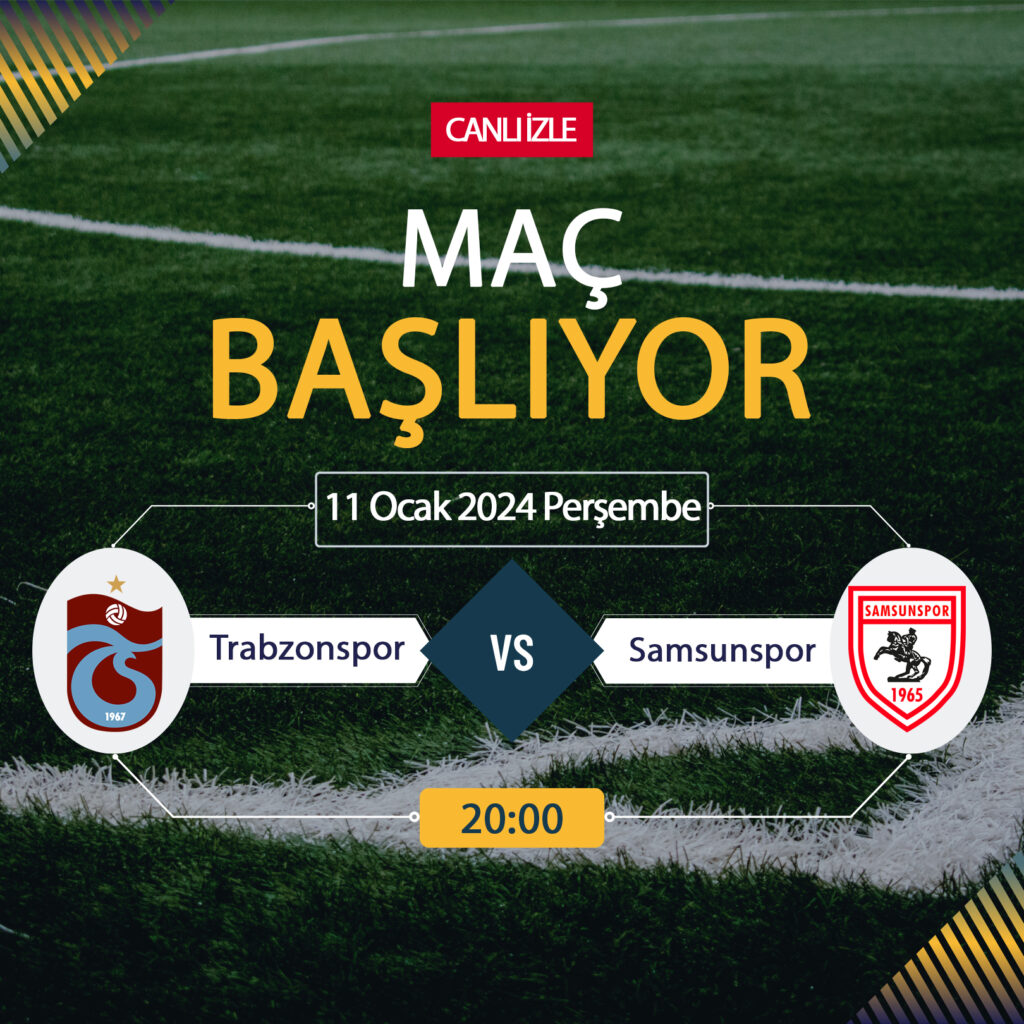 Trabzonspor Samsunspor maçı ne zaman? Trabzonspor Samsunspor maçı saat kaçta?