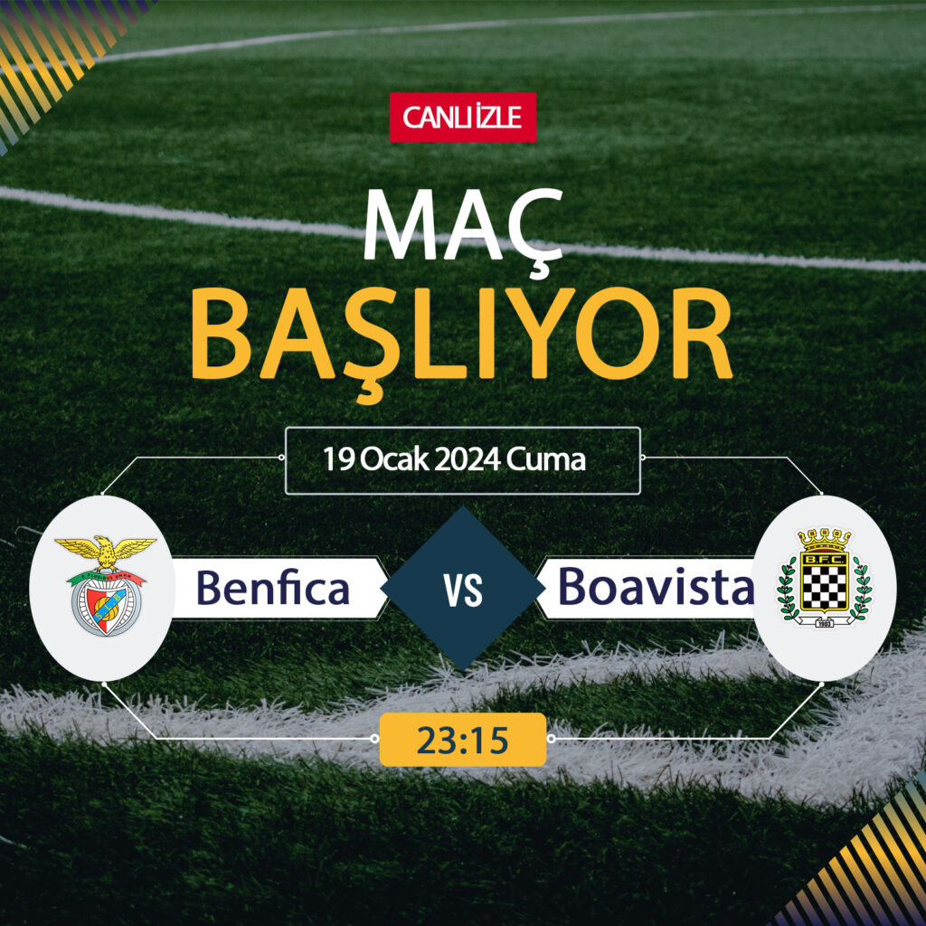 Benfica Boavista canlı ŞİFRESİZ DONMADAN İZLE! Benfica Boavista (19 OCAK) CANLI İZLE