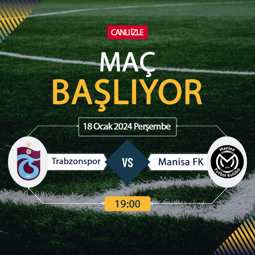 Trabzonspor Manisa FK maçı ne zaman? CANLI İZLE– Trabzonspor Manisa FK maçı saat kaçta? BeIN SPORT1