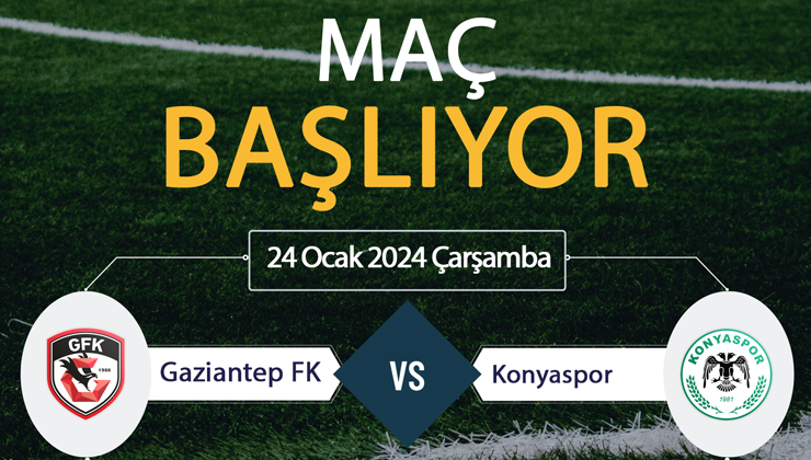 Gaziantep FK Konyaspor maçı hangi kanalda? Gaziantep FK Konyaspor maçı canlı izle! TRT Spor, BeIN Sports, Justin Tv, Selçuksports, Taraftarium24 CANLI İZLE