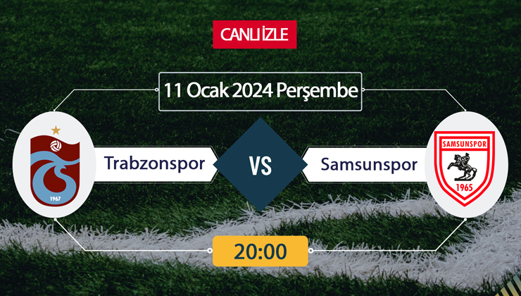 Trabzonspor Samsunspor maçı hangi kanalda? BeIN Sports, Justin Tv, Selçuksports, Taraftarium24 CANLI İZLE