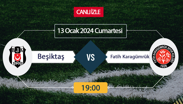 Beşiktaş Karagümrük canlı ŞİFRESİZ DONMADAN İZLE! Beşiktaş Karagümrük BeIN Sports (13 OCAK) CANLI İZLE!