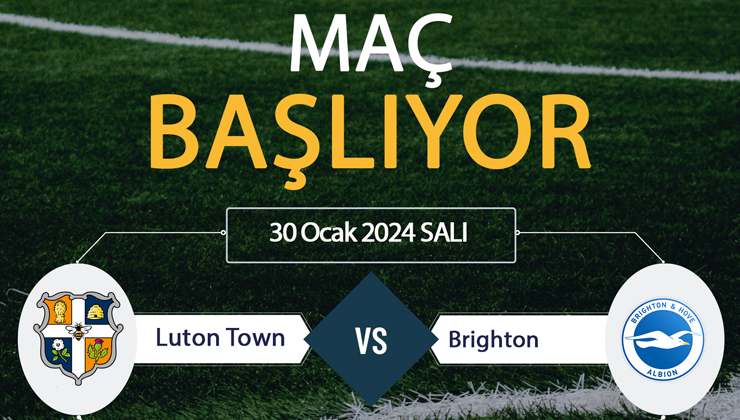 Luton Town Brighton canlı ŞİFRESİZ DONMADAN İZLE! Luton Town Brighton beIN SPORTS (30 OCAK) CANLI İZLE!