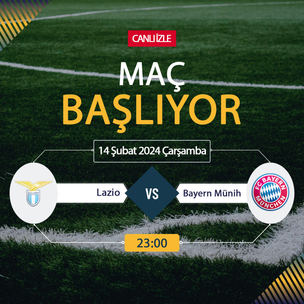 Lazio Bayern Münih canlı ŞİFRESİZ DONMADAN İZLE! Lazio Bayern Münih TV8Buçuk (14 ŞUBAT) CANLI İZLE