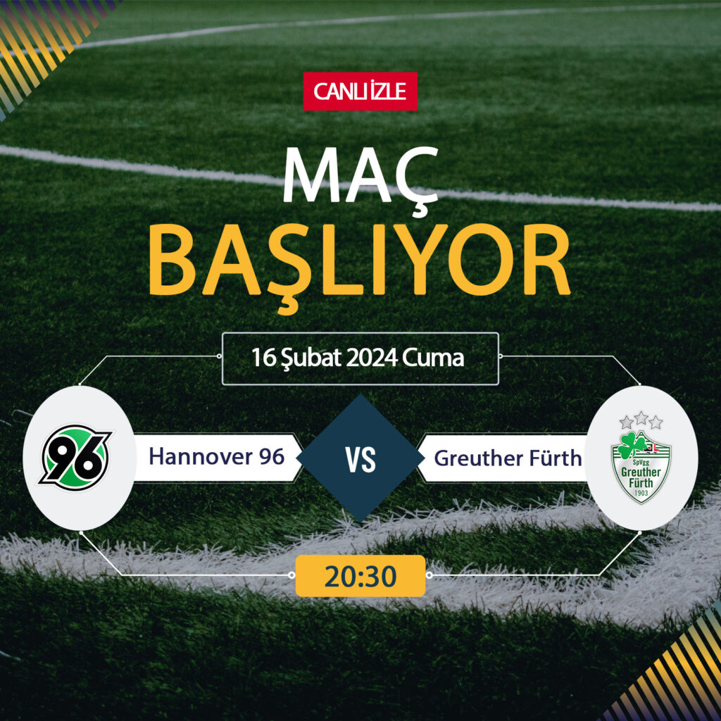 Hannover 96 Fürth maçı ne zaman? Tivibu Spor CANLI İZLE Hannover 96 Greuther Fürth maçı saat kaçta, hangi kanalda? Tivibu Spor Canlı İzle! Hannover 96 Fürth maçını bedava İZLE