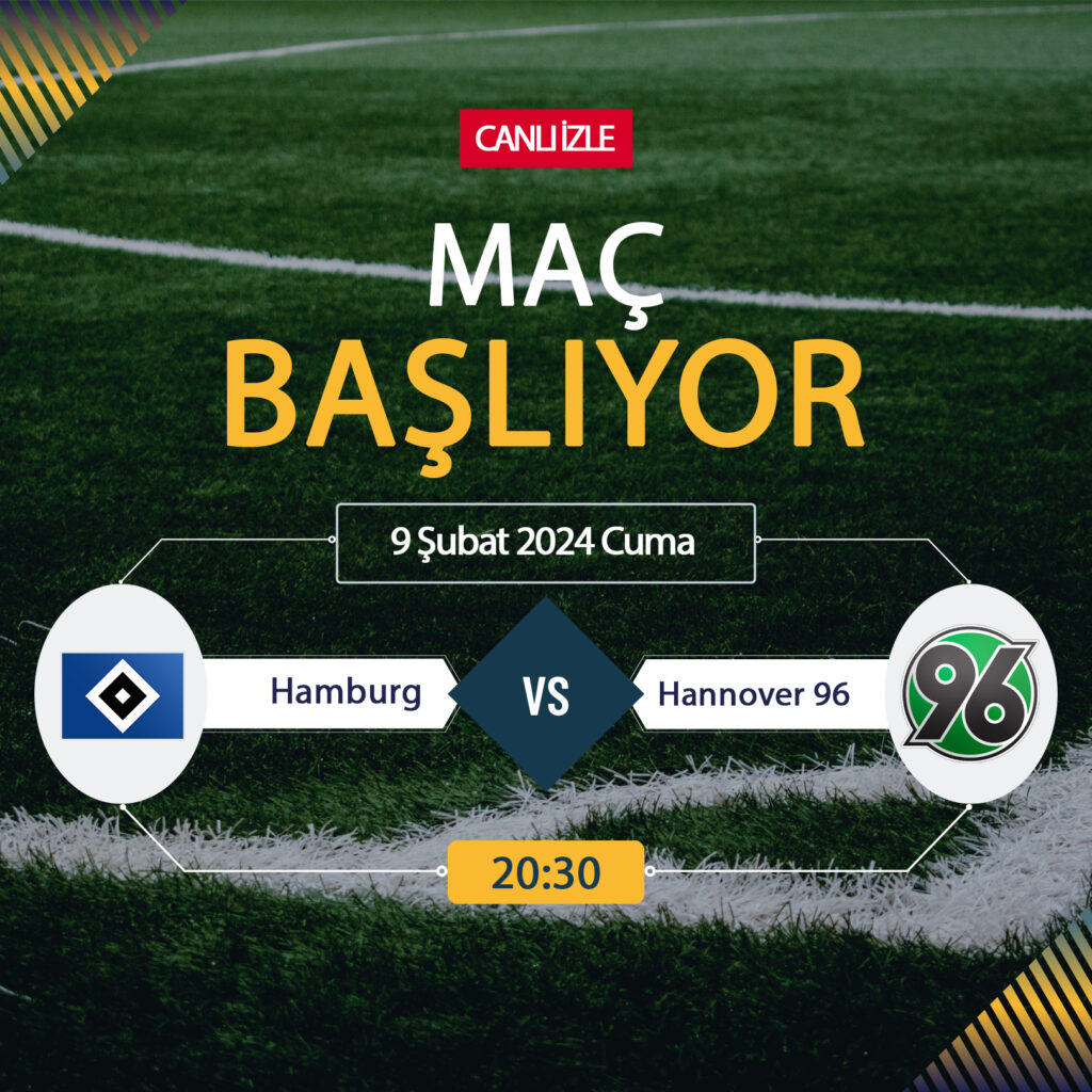 Hamburg Hannover 96 canlı ŞİFRESİZ DONMADAN İZLE! Hamburg Hannover 96 beIN Sports - Tivibu Spor (9 ŞUBAT) CANLI İZLE