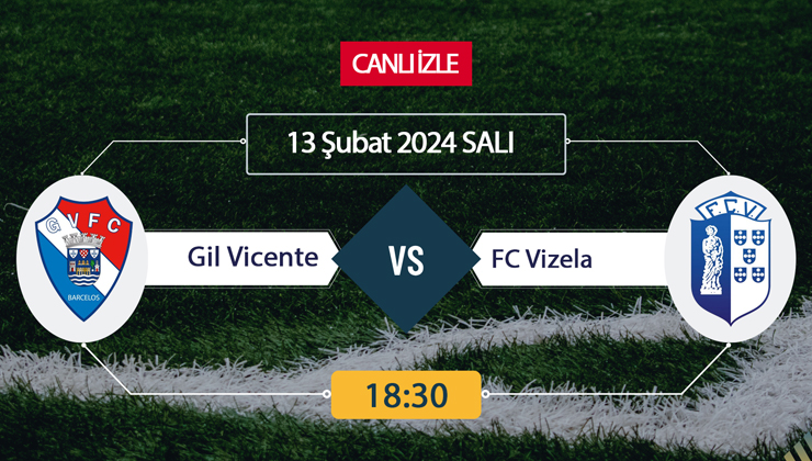 Gil Vicente FC Vizela maçı ne zaman? CANLI İZLE Gil Vicente FC Vizela maçı saat kaçta, hangi kanalda? BeIN Sports Canlı İzle! Gil Vicente FC Vizela maçını bedava İZLE