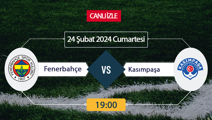 Fenerbahçe Kasımpaşa canlı ŞİFRESİZ DONMADAN İZLE! FB Kasımpaşa Bein Sports (24 ŞUBAT) CANLI İZLE