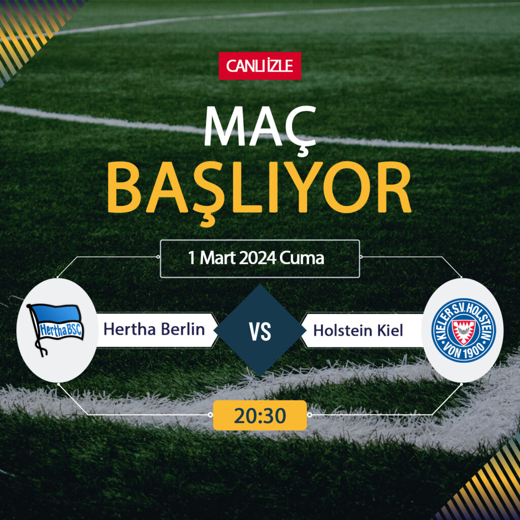 Hertha Berlin Holstein Kiel maçı ne zaman? Tivibu Spor CANLI İZLE Hertha Holstein maçı saat kaçta, hangi kanalda? Hertha Berlin Holstein Kiel maçını bedava İZLE