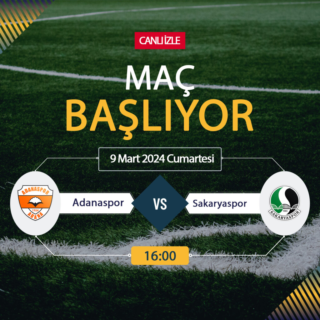 Adanaspor Sakaryaspor maçı ne zaman? Adana Sakarya maçı saat kaçta, hangi kanalda? Adanaspor Sakaryaspor maçını bedava İZLE