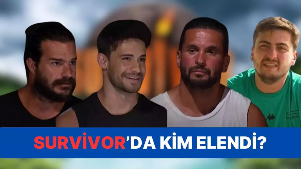 Survivor kim elendi 7 Mart 2024! Dün akşam Survivor kim elendi? Hakan, Mustafa Kemal, Batuhan, Yaman mı elendi? Survivor kim elendi, kim gitti son dakika