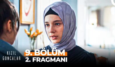 Kızıl Goncalar 9.Bölüm 2.Fragmanı! Kızıl Goncalar yeni 9.Bölüm 2. fragmanı izle!