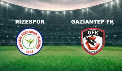 Rizespor – Gaziantep FK maçı (17 Mart) CANLI İZLE  | (Trendyol Süper Lig) Rizespor – Gaziantep FK maçı bugün hangi kanalda, saat kaçta?