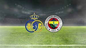 FB-Union Saint Gilloise CANLI DONMADAN İZLE, CBC Sport, Exxen, TV8,5! Fenerbahçe-Union Saint Gilloise 14 Mart canlı izleme linki