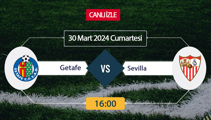 Getafe Sevilla canlı ŞİFRESİZ DONMADAN İZLE! Getafe Sevilla (30 MART) CANLI İZLE