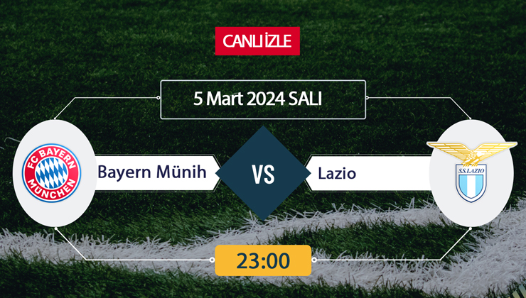 Bayern Münih-Lazio Taraftarium24 Şifresiz CANLI İZLE online linki hangi kanalda, saat kaçta oynanacak?