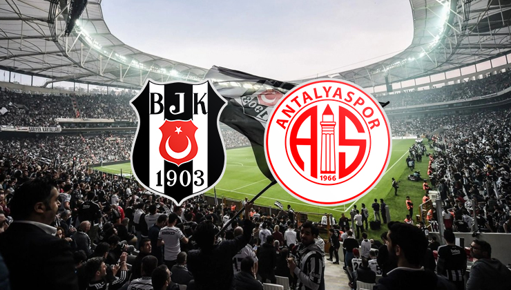 Beşiktaş Antalyaspor maçı ne zaman, saat kaçta, hangi kanalda? Beşiktaş Antalyaspor bedava izle