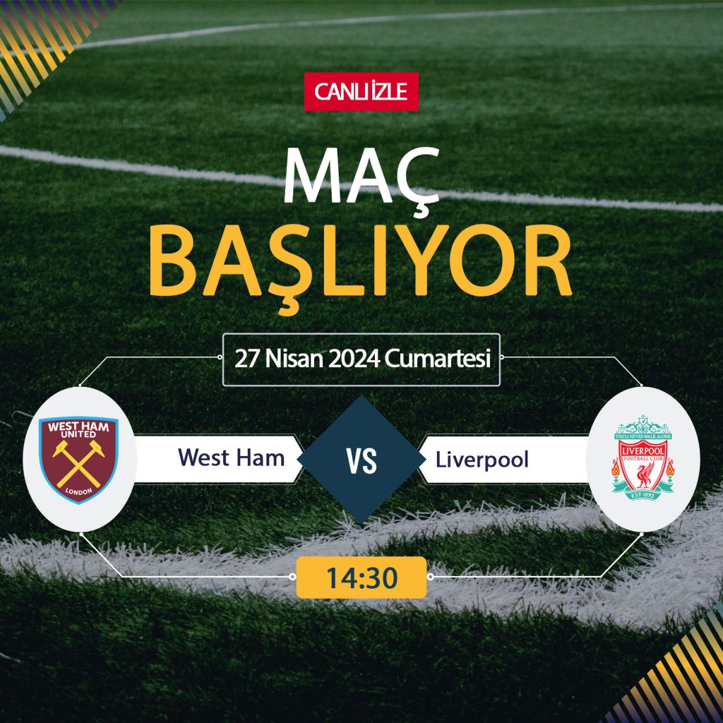 West Ham Liverpool maçı Bein Sports, TARAFTARIUM 24 CANLI İZLE! West Ham Liverpool Canlı Donmadan Şifresiz izleme linki