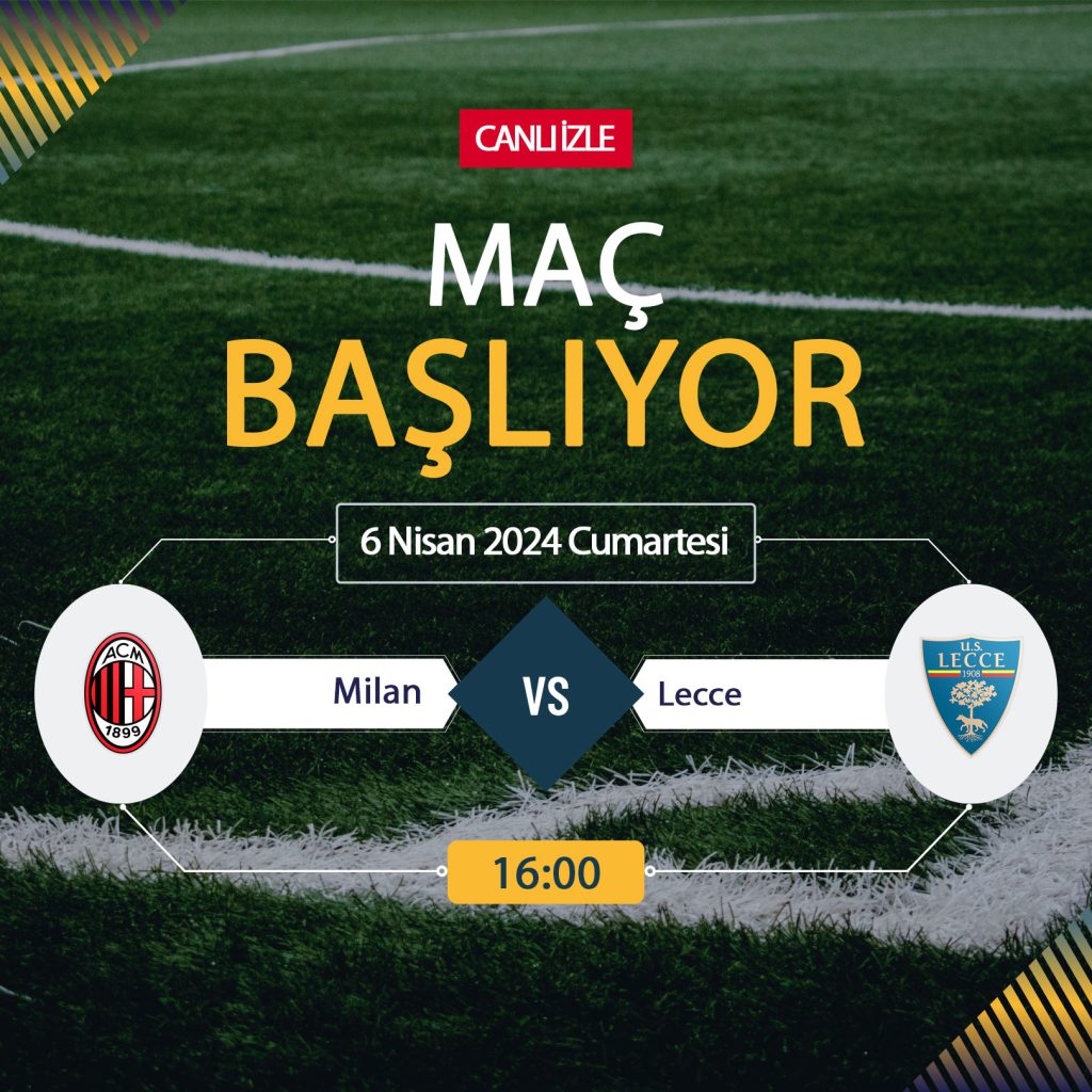 Milan Lecce maçı ne zaman, saat kaçta, hangi kanalda? Milan Lecce bedava izle