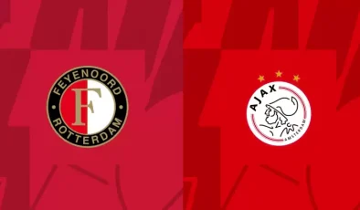 Feyenoord – Ajax maçının canlı yayın bilgileri (Güncel Maç linki) | CANLI İZLE  Feyenoord – Ajax (EXXEN, TV8.5)