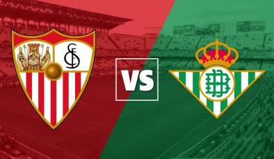 CANLI İZLE- Real Betis – Sevilla! Taraftarium24 Selçuksports TV Canlı Maç Linki Şifresiz İzleme Ekranı