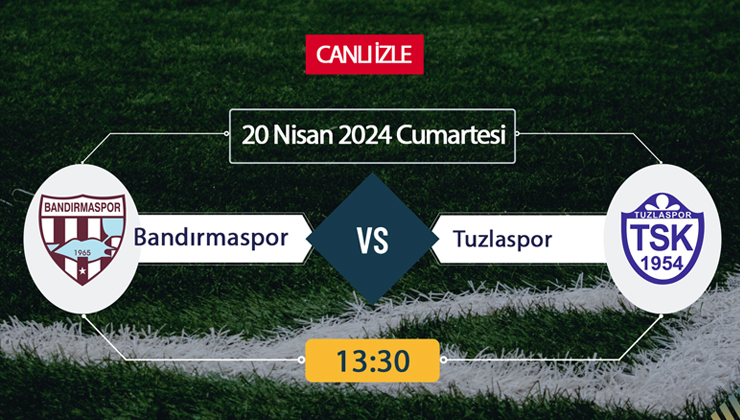 (şifresiz) CANLI İZLE Bandırmaspor Tuzlaspor! Canlı İzle İnat TV, TRT Spor, Taraftarium, EXXEN, Selçuksports, Justin TV, Taraftarium24! Bandırmaspor Tuzlaspor maçı 20 Nisan hangi kanalda, ne zaman, saat kaçta?