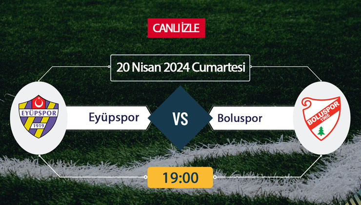 (şifresiz) CANLI İZLE Boluspor Eyüpspor! Canlı İzle İnat TV, TRT spor, Taraftarium, EXXEN, Selçuksports, Justin TV, Taraftarium24! Boluspor Eyüpspor maçı 20 Nisan hangi kanalda, ne zaman, saat kaçta?