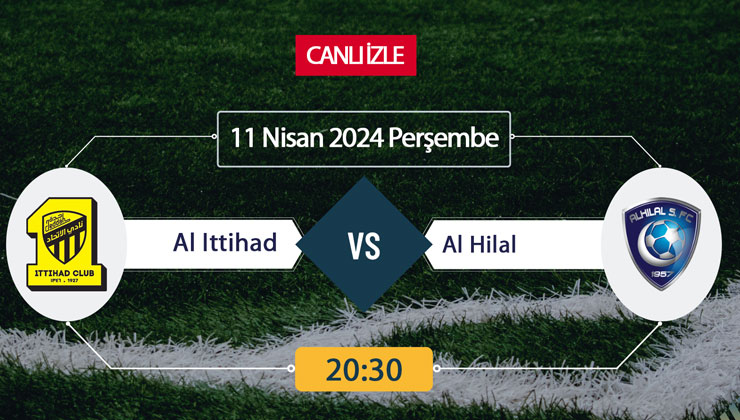 CANLI İZLE! Al İttihad Al Hilal maçı S Sport Plus donmadan şifresiz canlı maç izle