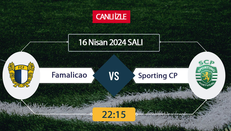 CANLI İZLE Smartspor! Famalicao Sporting CP maçı TV8.5 donmadan şifresiz canlı maç izle