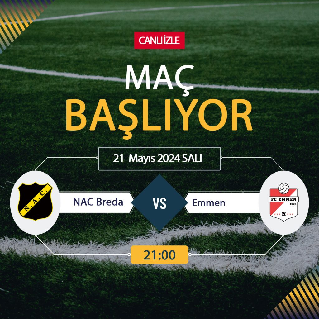 NAC Breda FC Emmen maçı TARAFTARIUM 24 CANLI İZLE! NAC Breda FC Emmen Canlı Donmadan Şifresiz izleme linki 21 MAYIS