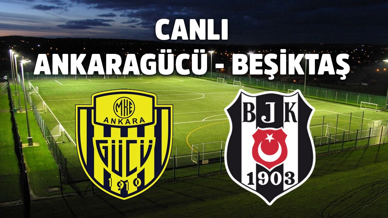 CANLI İZLE Beşiktaş-Ankaragücü (7 Mayıs 2024-ATV) | Beşiktaş –Ankaragücü Ziraat Türkiye Kupası yarı final bugün mü, ne zaman, saat kaçta, hangi kanalda?