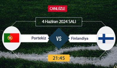 Portekiz Finlandiya S Sport, Taraftarium24, Şifresiz CANLI İZLE maç linki, online linki 4 HAZİRAN 2024