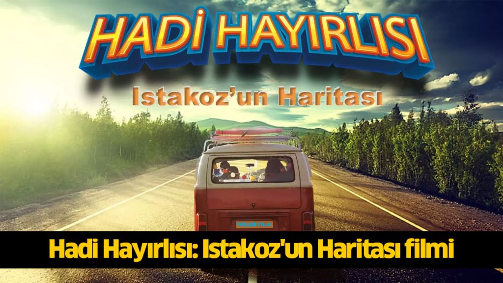 Hadi Hayırlısı Istakoz filmi nerede çekildi? Hadi Hayırlısı filmi konusu, oyuncuları kimlerdir? 720p Bandit filmi full reklamsız Full Film izle, HD Film izle