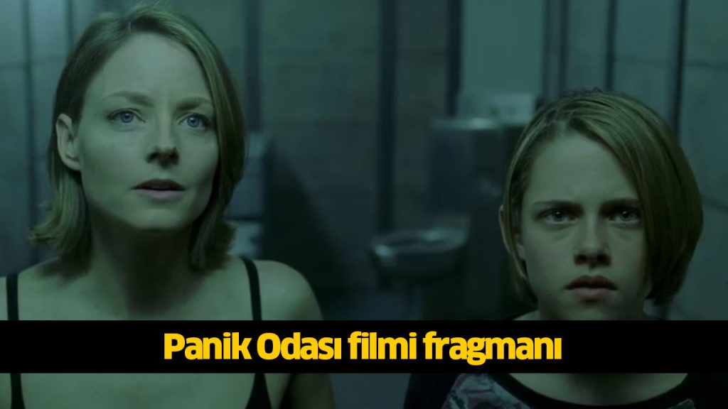 Panik Odası filmi nerede çekildi? Panik Odası filmi konusu, oyuncuları kimlerdir? 720p Panic Room filmi full reklamsız Full Film izle, HD Film izle