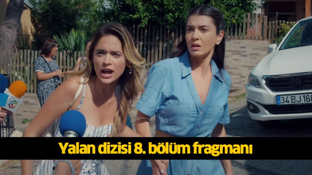 Yalan dizisi 8. bölüm yeni fragmanı çıktı! Yalan dizisi yeni bölüm fragmanı izle! 23 TEMMUZ 2024 SALI