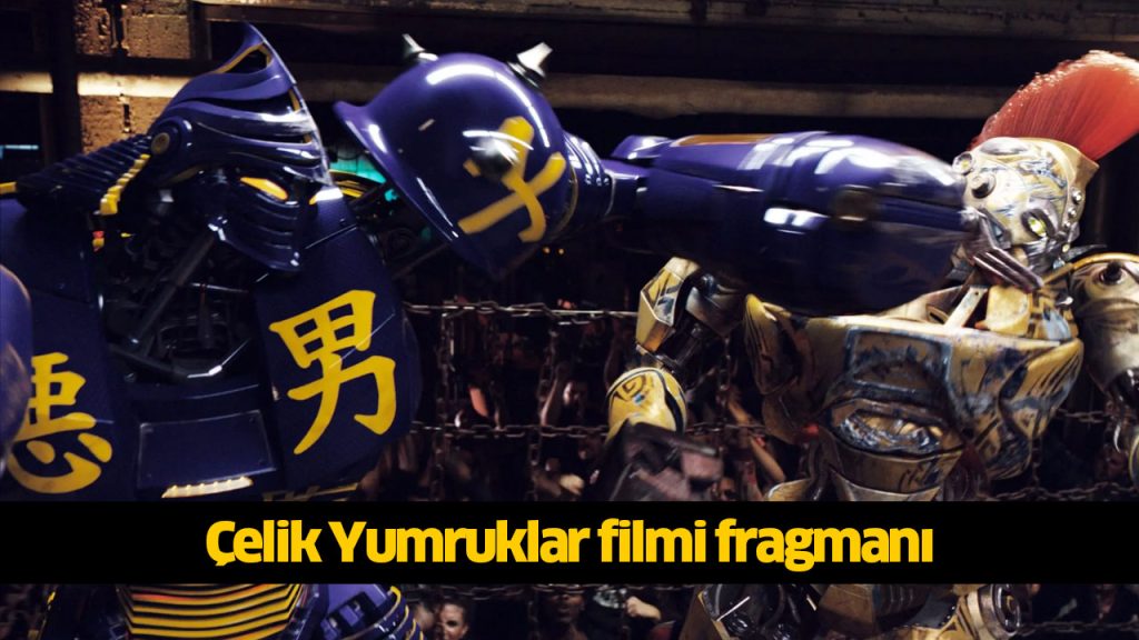 Çelik Yumruklar filmi reklamsız sansürsüz tek parça full İZLE! 1080p Çelik Yumruklar (Real Steel) filmi oyuncuları, konusu nedir? 4KFilmizle, Hdfilmcehennemi, Dizipal