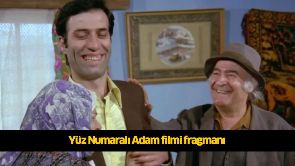 Yüz Numaralı Adam filmi reklamsız sansürsüz tek parça full İZLE! 1080p Kemal Sunal Yüz Numaralı Adam filmi oyuncuları, konusu nedir? 4KFilmizle, Hdfilmcehennemi, Dizipal