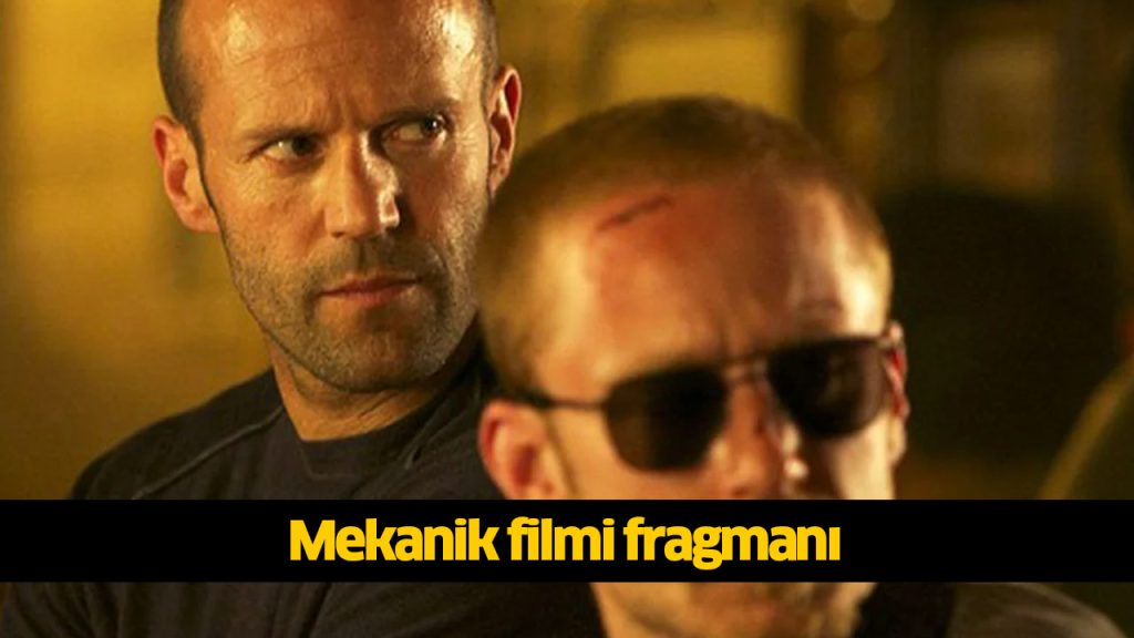 Mekanik filmi reklamsız sansürsüz tek parça full İZLE! 1080p Jason Statham Mekanik filmi oyuncuları, konusu nedir? 4KFilmizle, Hdfilmcehennemi, Dizipal