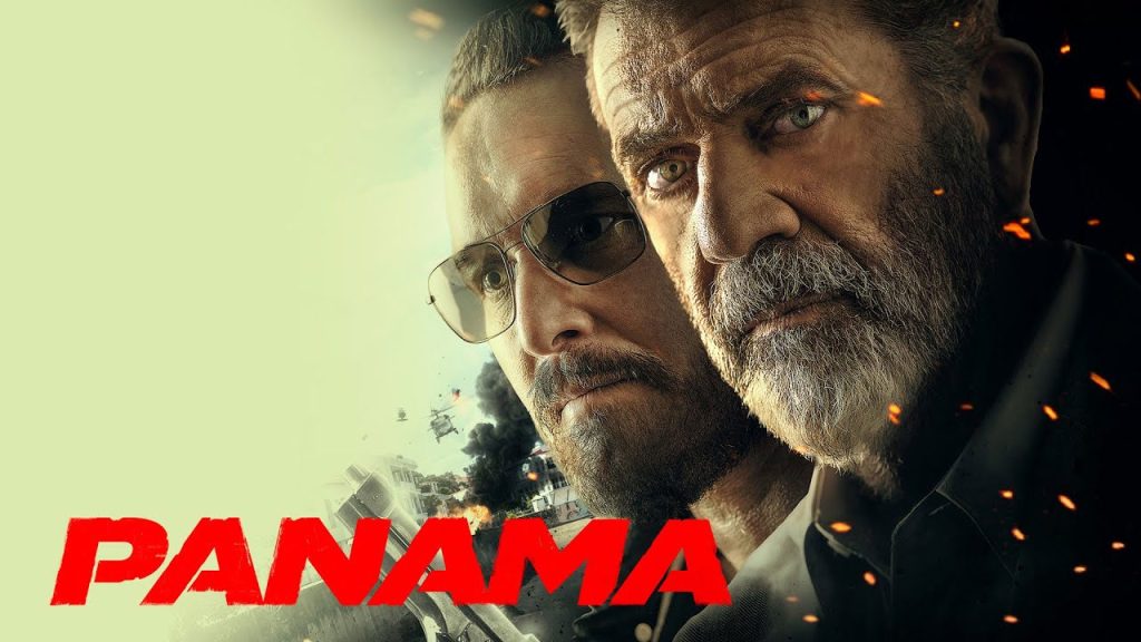 Mel Gibson Panama filmi izle! Panama filmi saat kaçta? Panama filmi Türkçe dublaj full HD İZLE