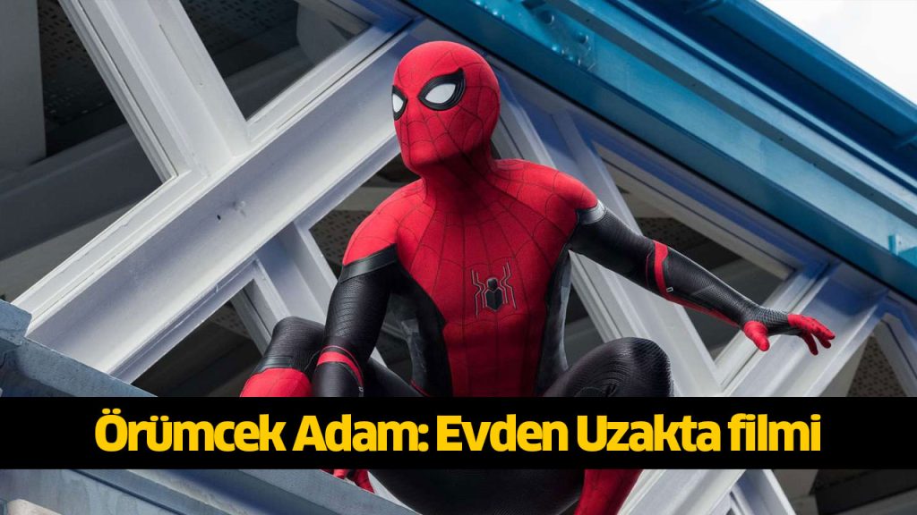 Örümcek Adam Evden Uzakta filmi reklamsız sansürsüz tek parça full İZLE! 1080p Evden Uzakta filmi oyuncuları, konusu nedir? 4KFilmizle, Hdfilmcehennemi, Dizipal