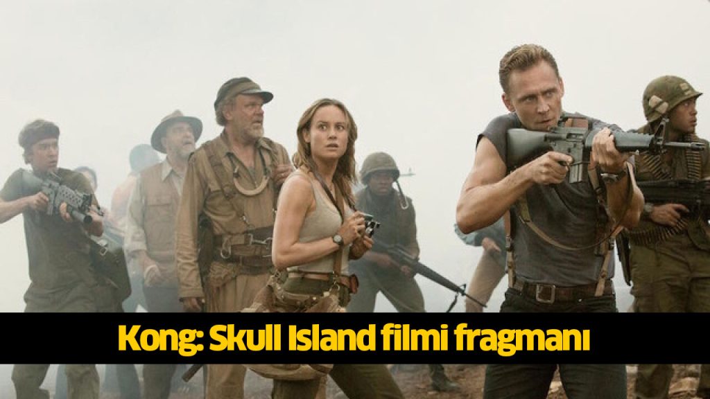 Kong Kafatası Adası filmi izle! Kong Kafatası Adası (Skull Island) filmi Türkçe dublaj İZLE! Kong Kafatası Adası filmi 2023 full HD İZLE!