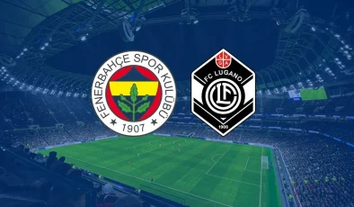 CANLI Fenerbahçe – Lugano Maçı ŞİFRESİZ Exxen, CBC Sport, Taraftarium24, Selçuk Sports HD, Fenerbehçe Youtube TV, Justin TV, İdman TV Linki BURADA!